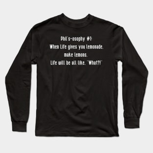 Modern Family - Phil Dunphy Quote Long Sleeve T-Shirt